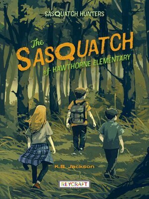cover image of The Sasquatch of Hawthorne Elementary